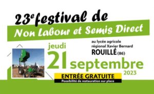 23ème festival de Non Labour et Semis direct @ Lycée agricole régional Xavier Bernard | Rouillé | Nouvelle-Aquitaine | France